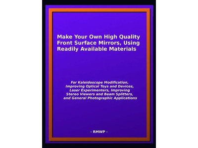 Making Top Quality Front Surface Mirrors